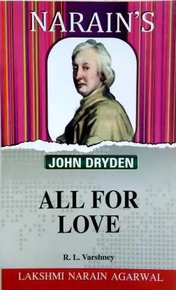 Book cover number 1 for Narain's All For Love : John Dryden written by R. L. Varshney published by Lakshmi Narain Agarwal