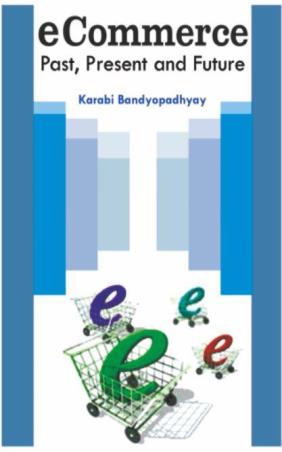 Book cover number 1 for E-Commerce (Past, Present And Future) written by Karabi Bandyopadhyay published by Vrinda Publications (P) Ltd.