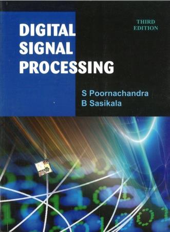 Book cover number 1 for Digital Signal Processing written by S. Poorna Chandra, B. Sasiikala published by McGraw Hill Education Private Limited
