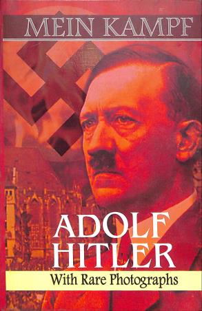 Book cover number 1 for Mein Kampf (With Rare Photographs) written by Adolf Hitler published by AITBS Publishers