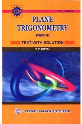 Book cover number 1 for Plane Trigonometry Part-2 written by S. L. Loney published by S. Chand Publishing