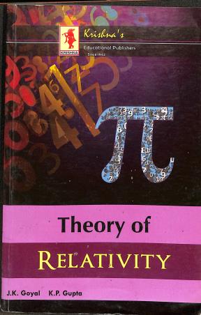 Book cover number 1 for Krishna's Theory Of Relativity written by J. K. Goyal published by Krishna Prakashan Media Pvt. Ltd.