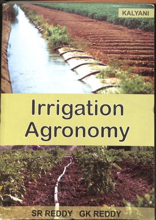 Book cover number 1 for Irrigation Agronomy written by S. R. Reddy, G. K. Reddy published by Kalyani Publishers