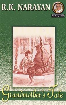 Book cover number 1 for Grandmother's Tale written by R. K. Narayan published by Indian Thought Publications