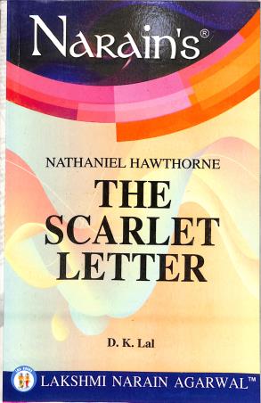 Book cover number 1 for Narain's The Scarlet Letter : Nathaniel Hawthorne written by D. K. Lal published by Lakshmi Narain Agarwal
