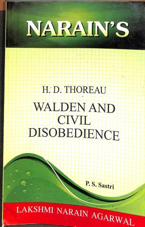 Book cover number 1 for Narain's Walden and Civil Disobedience : H.D.Thoreau written by P. S. Sastri published by Lakshmi Narain Agarwal