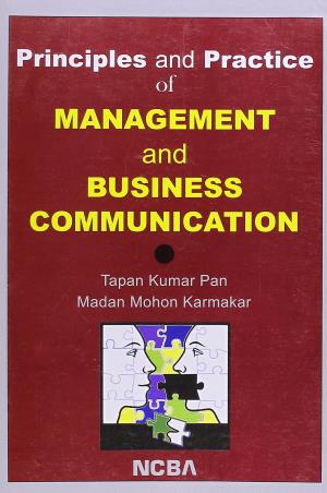 Book cover number 1 for Principles And Practice Of Management And Business Communication written by Tapan Kumar Pan, Madan Mohan Karmakar published by New Central Book Agency (P) Ltd