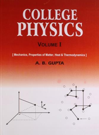 Book cover number 1 for College Physics Volume 1 written by A. B. Gupta published by Books & Allied (P) Ltd.