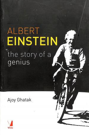 Book cover number 1 for Albert Einstein : The Story Of A Genius written by Ajoy Ghatak published by Viva Books Private Limited