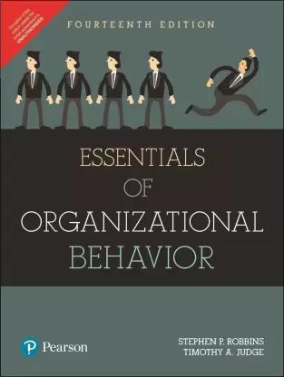 Book cover number 1 for Essentials Of Organizational Behavior written by Stephen P. Robbins, Timothy A. Judge published by Pearson Education