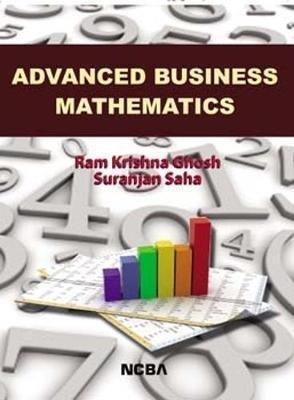 Book cover number 1 for Advanced Business Mathematics written by Ram Krishna Ghosh published by New Central Book Agency (P) Ltd