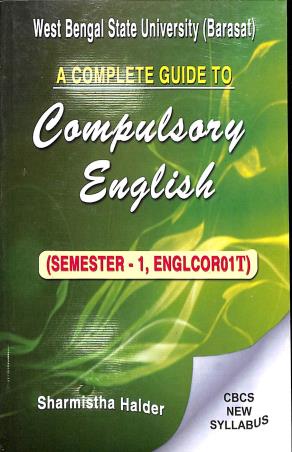 Book cover number 1 for A Complete Guide To Compulsory English Semester-1, Englcor01T) CBCS written by Sharmistha Halder published by Debi Book Concern