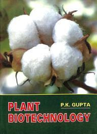 Book cover number 1 for Plant Biotechnology written by P. K. Gupta published by Rastogi Publications