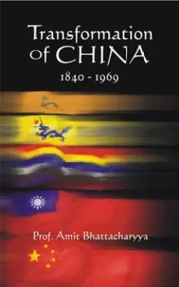 Book cover number 1 for Transformation Of China 1840-1969 written by Amit Bhattacharyya published by Setu Prakashani