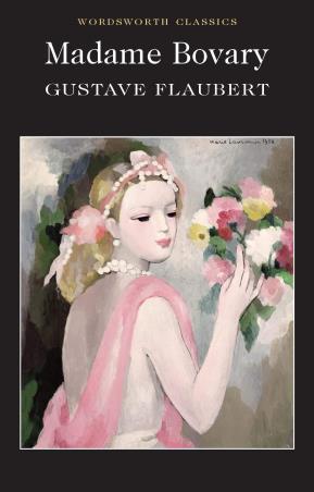 Book cover number 1 for Madame Bovary (Wordsworth Classics) written by Gustave Flaubert published by Wordsworth Editions Limited
