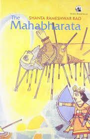 Book cover number 1 for The Mahabharata written by Shanta Rameshwar Rao published by Orient BlackSwan