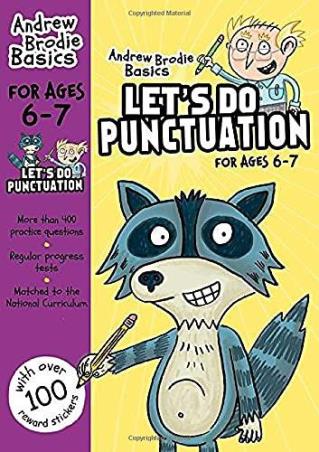 Book cover number 1 for Andrew Brodie Basics : Let's Do Punctuation For Ages 6-7 written by Andrew Brodie published by Bloomsbury Publishing