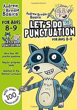 Book cover number 1 for Andrew Brodie Basics : Let's Do Punctuation For Ages 8-9 written by Andrew Brodie published by Bloomsbury Publishing