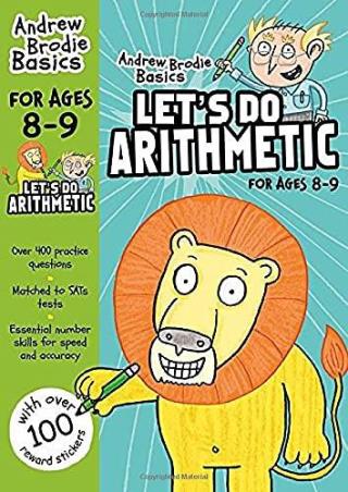 Book cover number 1 for Andrew Brodie Basics : Let's Do Arithmetic For Ages 8-9 written by Andrew Brodie published by Bloomsbury Publishing