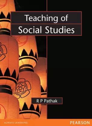 Book cover number 1 for Teaching Of Social Studies written by R. P. Pathak published by Pearson Education