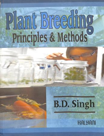 Book cover number 1 for Plant Breeding Principle & Methods written by B. D. Singh published by Kalyani Publishers