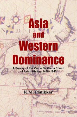 Book cover number 1 for Asia And Western Dominance written by K. M. Panikkar published by L. G. Publishers Distributors