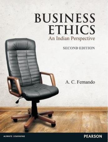 Book cover number 1 for Business Ethics : An Indian Perspective written by A. C. Fernando published by Pearson Education