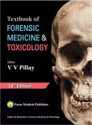 Book cover number 1 for Textbook of Forensic Medicine & Toxicology written by V. V. Pillay published by Paras Medical Publisher