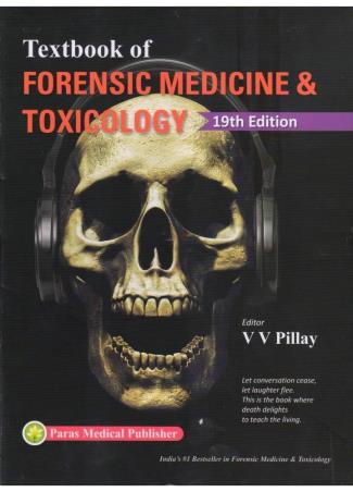 Book cover number 1 for Textbook Of Forensic Medicine And Toxicology written by V. V. Pillay published by Paras Medical Publisher