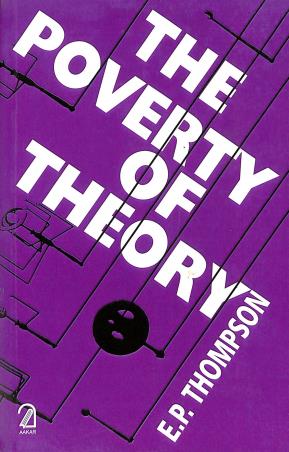 Book cover number 1 for The Poverty Of Theory written by E.P.Thompson published by Aakar Books