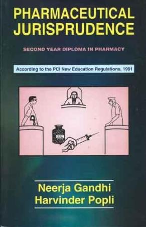 Book cover number 1 for Pharmaceutical Jurisprudence Second Year Diploma In Pharmacy written by Neerja Gandhi, Harvinder Popli published by CBS Publishers & Distributors Pvt. Ltd.