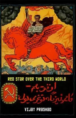 Book cover number 1 for Red Star over the Third World written by Vijay Prashad published by LeftWord