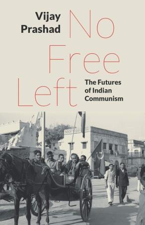 Book cover number 1 for No Free Left written by Vijay Prashad published by LeftWord