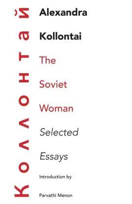 Book cover number 1 for The Soviet Woman written by Alexandra Kollonta published by LeftWord