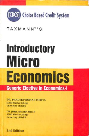 Book cover number 1 for Taxmann's Introductory Microeconomics written by Meena Singh, Pradeep Kumar Mehta published by Taxmann Publications Pvt. Ltd.
