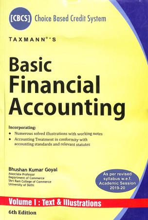 Book cover number 1 for Taxmann's Basic Financial Accounting Volume 1 & 2: (Text & Illustrations) written by Bhushan Kumar Goyal published by Taxmann Publications Pvt. Ltd.