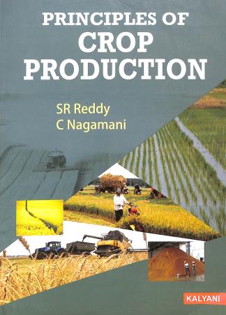 Book cover number 1 for Principles Of Crop Production written by S. R. Reddy, C. Nagamani published by Kalyani Publishers