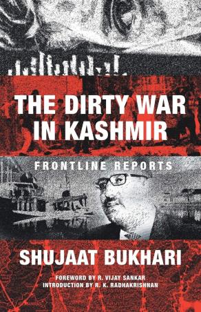 Book cover number 1 for The Dirty War In Kashmir written by R. K. Radhakrishnan, R. Vijay Sankar published by LeftWord