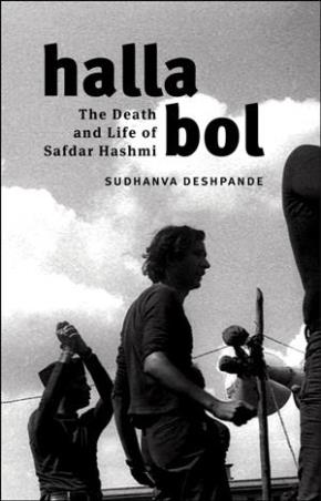 Book cover number 1 for Halla Bol : The Death And Life Of Safdar Hashmi written by Sudhanva Deshpande published by LeftWord