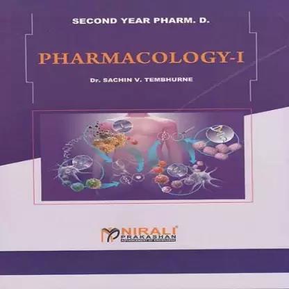 Book cover number 1 for Pharmacology 1 (2nd Year Pharm. D.) written by Sachin V. Tembhurne published by Nirali Prakashan