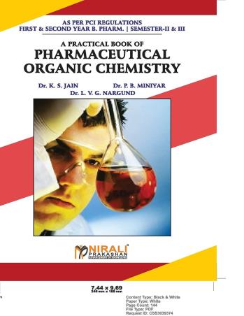 Book cover number 1 for A Practical Book Of Pharmaceutical Organic Chemistry (1st & 2nd Year Pharm. B. Semester-2 & 3) written by Kishor S.Jain, Pankaj B,Miniyar, L.V.G.Nargund published by Nirali Prakashan