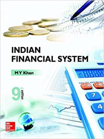 Book cover number 1 for Indian Financial System written by M. Y. Khan published by McGraw Hill Education Private Limited