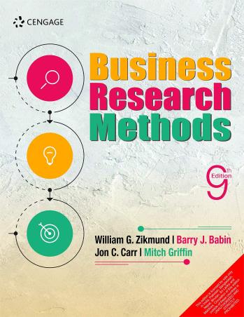 Book cover number 1 for Business Research Methods written by William G. Zikmund, Barry J. Babin, Jon C. Carr, Mitch Griffin published by Cengage Learning India Private Limited