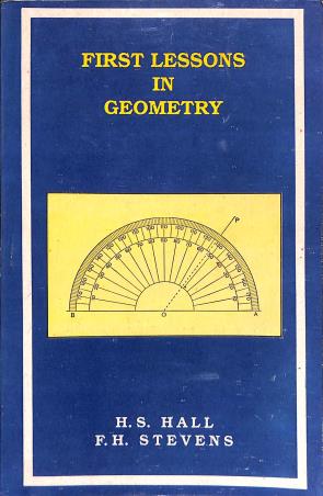 Book cover number 1 for First Lessons In Geometry written by H. S. Hall, F. H. Stevens published by Radha Publishing House