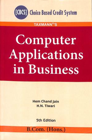 Book cover number 1 for Taxmann's Computer Applications In Business B. Com. (Hons.) (CBCS) written by H. N. Tiwari, Hem Chand Jain published by Taxmann Publications Pvt. Ltd.