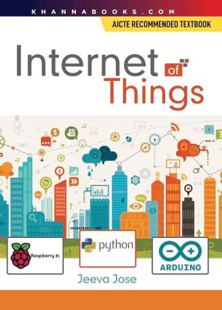 Book cover number 1 for Internet of Things written by Jeeva Jose published by Khanna Book Publishing Co. (P) Ltd.