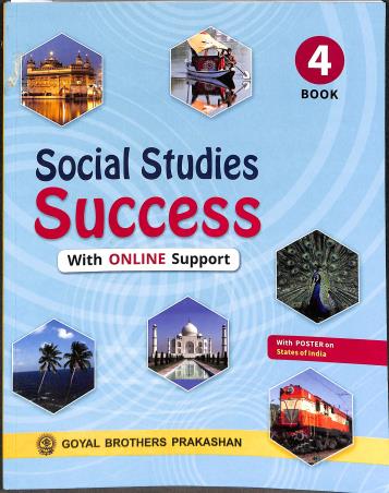 Book cover number 1 for Social Studies Success Book 4 (Part A Term I) written by Arun Kumar, Venu Tulsi, Nalini Aggarwal published by Goyal Brothers Prakashan