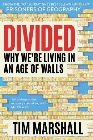Book cover number 1 for Divided : Why We're Living In An Age Of Walls written by Tim Marshall published by Elliott & Thompson Limited