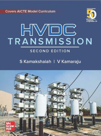 Book cover number 1 for HVDC Transmission written by V. Kamaraju, S Kamakshaiah published by McGraw Hill Education Private Limited