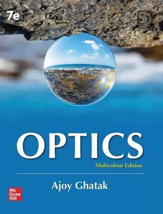 Book cover number 1 for Optics written by Ajoy Ghatak published by McGraw Hill Education Private Limited